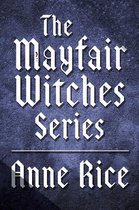 Lives of Mayfair Witches - The Mayfair Witches Series 3-Book Bundle