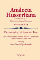 Analecta Husserliana 116 - Phenomenology of Space and Time