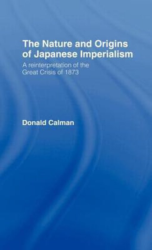 The Nature and Origins of Japanese Imperialism - cover
