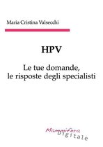 HPV - Le tue domande, le risposte degli specialisti