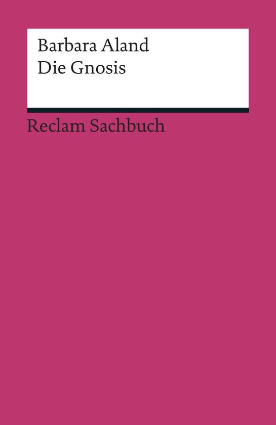 Reclams Universal-Bibliothek - Die Gnosis