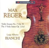 Reger: Violin Sonata No. 7; The 3 Viola Suites