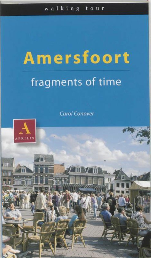 Cover van het boek 'Amersfoort - fragments of time'
