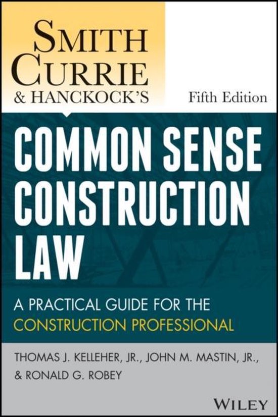 Smith, Currie and Hancock's Common Sense Construction Law - cover