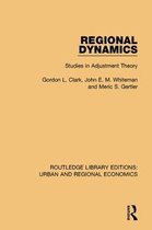 Routledge Library Editions: Urban and Regional Economics- Regional Dynamics