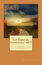 Les Etats de Conscience Vol I