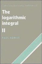 Cambridge Studies in Advanced MathematicsSeries Number 21-The Logarithmic Integral: Volume 2