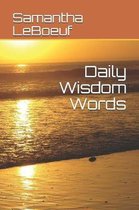 Daily Wisdom Words