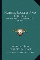 Horses, Jockeys and Crooks