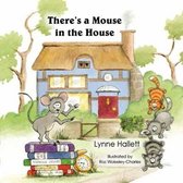 There's a Mouse in the House