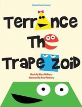 Terrance the Trapezoid