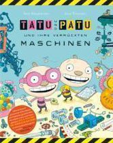 Tatu & Patu 01 und ihre verrückten Maschinen