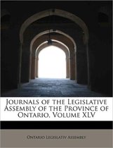 Journals of the Legislative Assembly of the Province of Ontario, Volume XLV