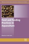 Woodhead Publishing Series in Food Science, Technology and Nutrition - Feed and Feeding Practices in Aquaculture