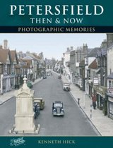 Petersfield - Then and Now
