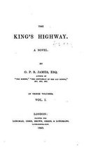 The King's Highway, A Novel