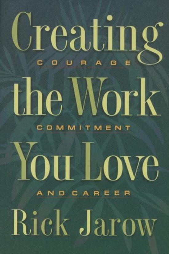 9780892815425 - Creating the Work You Love