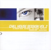 Chill House Session, Vol. 2 [ZYX]