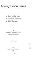 Library School Rules, 1. Card Catalog Rules, 2. Accession Book Rules, 3. Shelf List Rules