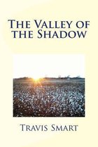 The Valley of the Shadow