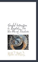 Graded Instruction in English
