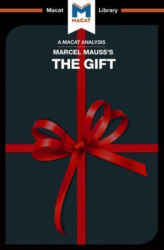 The Macat Library - An Analysis of Marcel Mauss's The Gift - cover