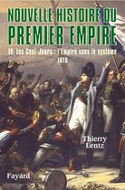 Nouvelle histoire du Premier Empire, tome 4