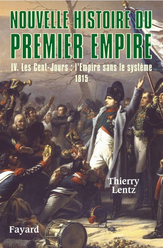 Nouvelle histoire du Premier Empire, tome 4 - cover
