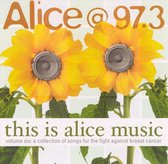 Alice @ 97.3: This Is Alice Music, Vol. 6