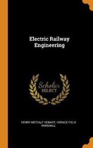 Electric Railway Engineering