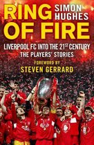 Ring of Fire: Liverpool into the 21st century