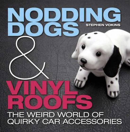 Nodding Dogs and Vinyl Roofs - cover