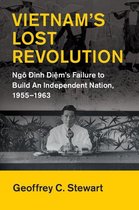 Cambridge Studies in US Foreign Relations - Vietnam's Lost Revolution