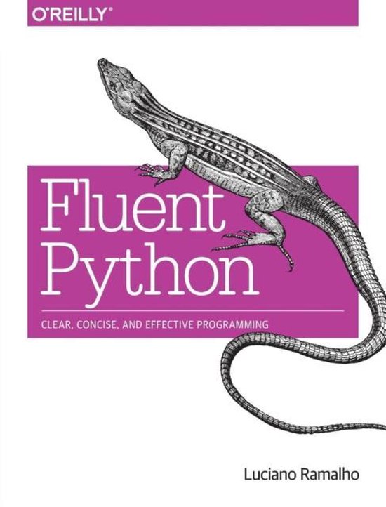 bol.com | Fluent Python | 9781491946008 | Luciano Ramalho | Boeken