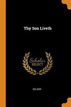 Thy Son Liveth