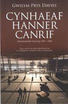 Cynhaeaf Hanner Canrif  Gwleidyddiaeth Gymreig 1945-2005