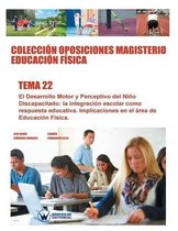 Colecci n Oposiciones Magisterio Educaci n F sica. Tema 22