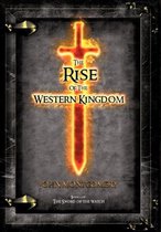 The Rise of the Western Kingdom