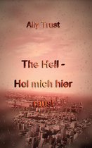 The Hell 1 - The Hell - Hol mich hier raus!