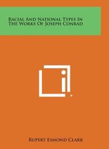Racial and National Types in the Works of Joseph Conrad