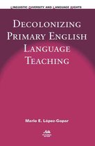 Linguistic Diversity and Language Rights 12 - Decolonizing Primary English Language Teaching