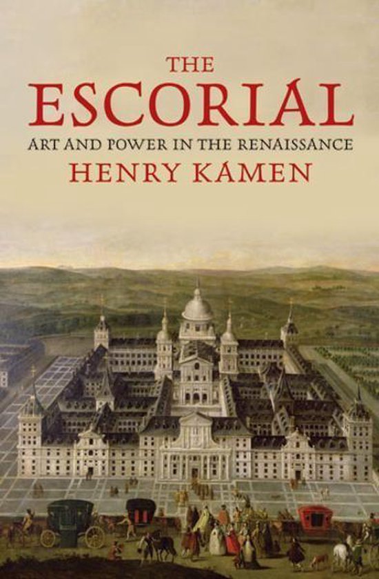 The Escorial: Art and Power in the Renaissance - cover