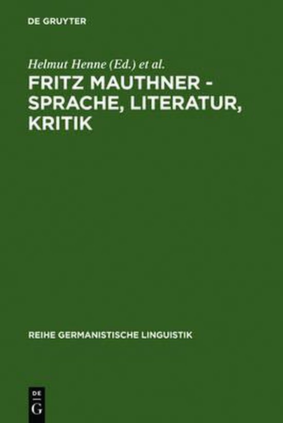 Karin Pittner Einführung In Die Germanistische Linguistik Reihe Germanistische Linguistik- Fritz Mauthner - Sprache, Literatur