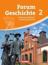 Forum Geschichte 02. Schulbuch. Gymnasium Schleswig-Holstein, Bremen und Hamburg