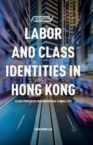 Labor and Class Identities in Hong Kong