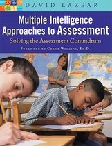 Multiple Intelligence Approaches to Assessment