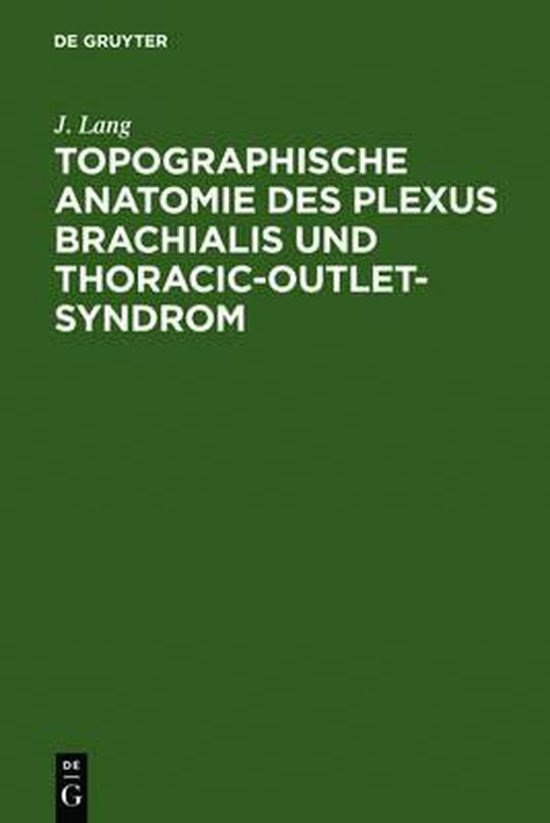 Topographische Anatomie des Plexus brachialis und Thoracic-o ... - cover