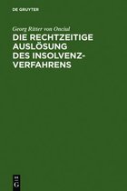 Die rechtzeitige Ausl�sung des Insolvenzverfahrens