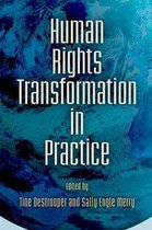 Pennsylvania Studies in Human Rights - Human Rights Transformation in Practice
