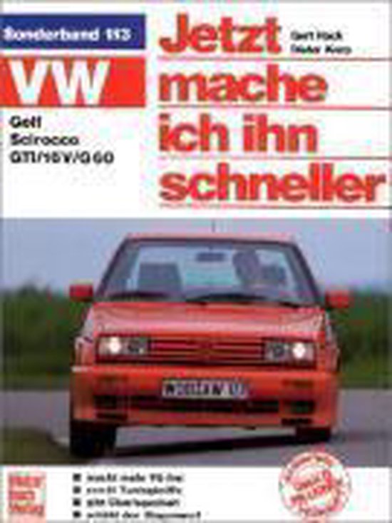 Boekomslag: "Jetzt mache ich ihn schneller" voor VW Golf/Scirocco GTI. Rode auto op de voorpagina.
